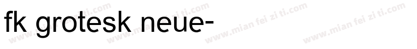 fk grotesk neue字体转换